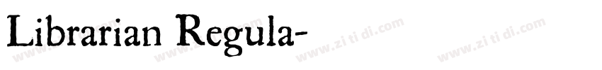 Librarian Regula字体转换